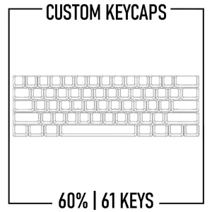 60% Keyboard Custom Keycaps ( ANSI | 61 Keys )