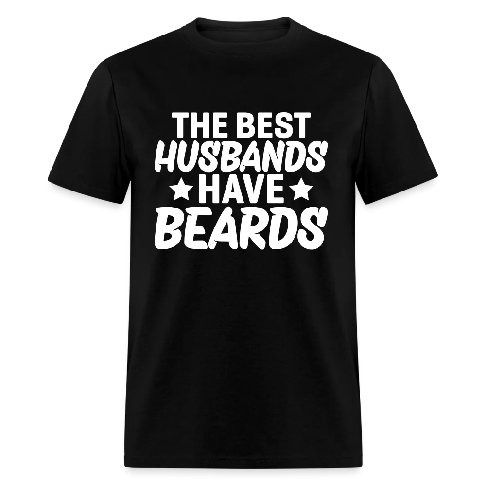 The Best Husbands Have Beards T-Shirt