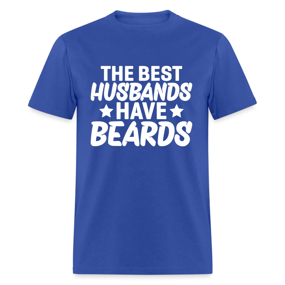 The Best Husbands Have Beards T-Shirt