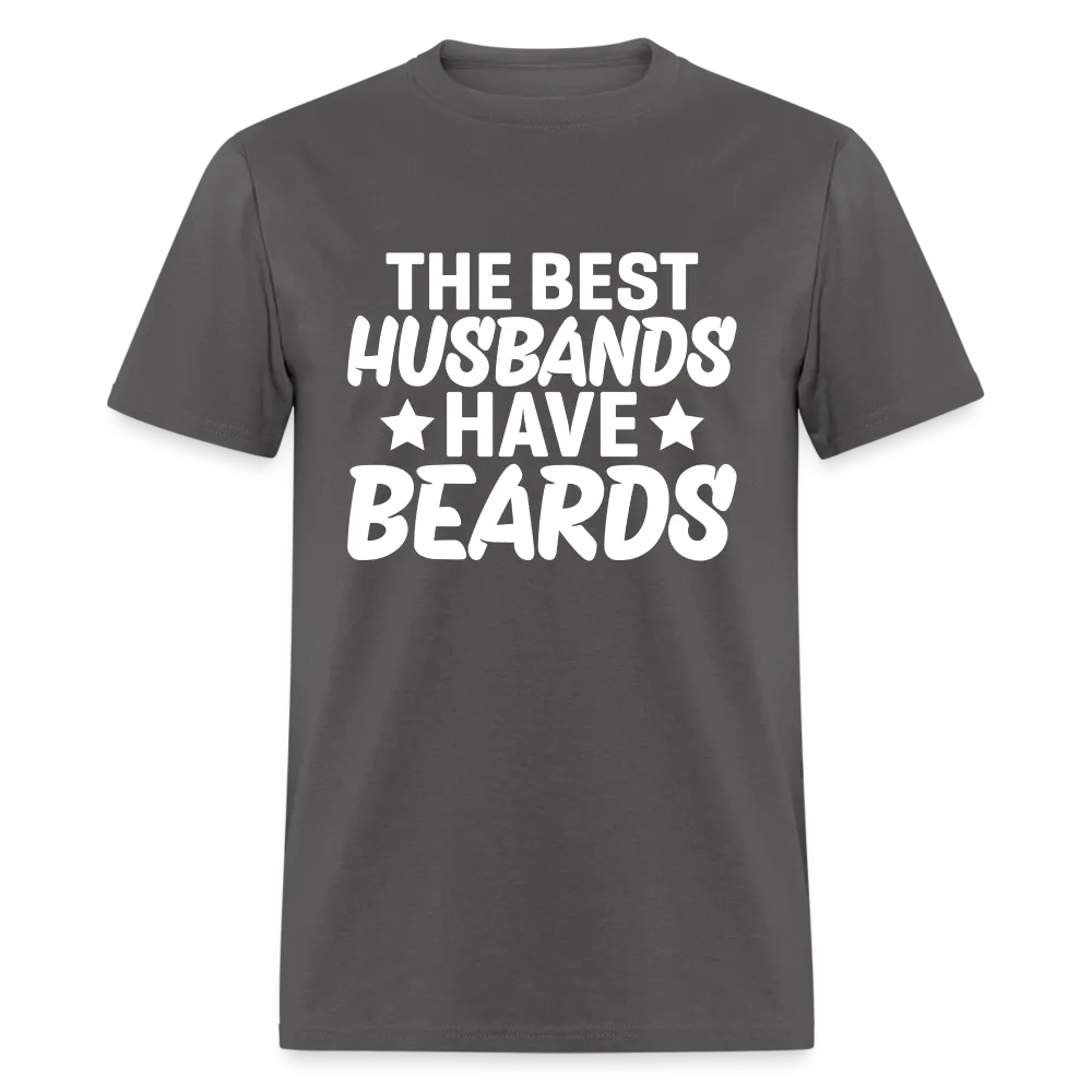 The Best Husbands Have Beards T-Shirt