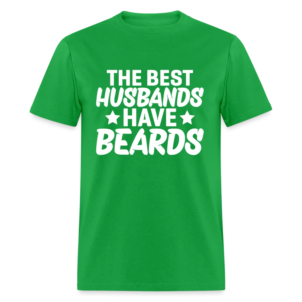 The Best Husbands Have Beards T-Shirt